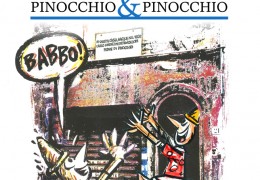 PINOCCHIO & PINOCCHIO ovvero COLLODI & VINICIO BERTI